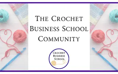 The Crochet Business School Community Group