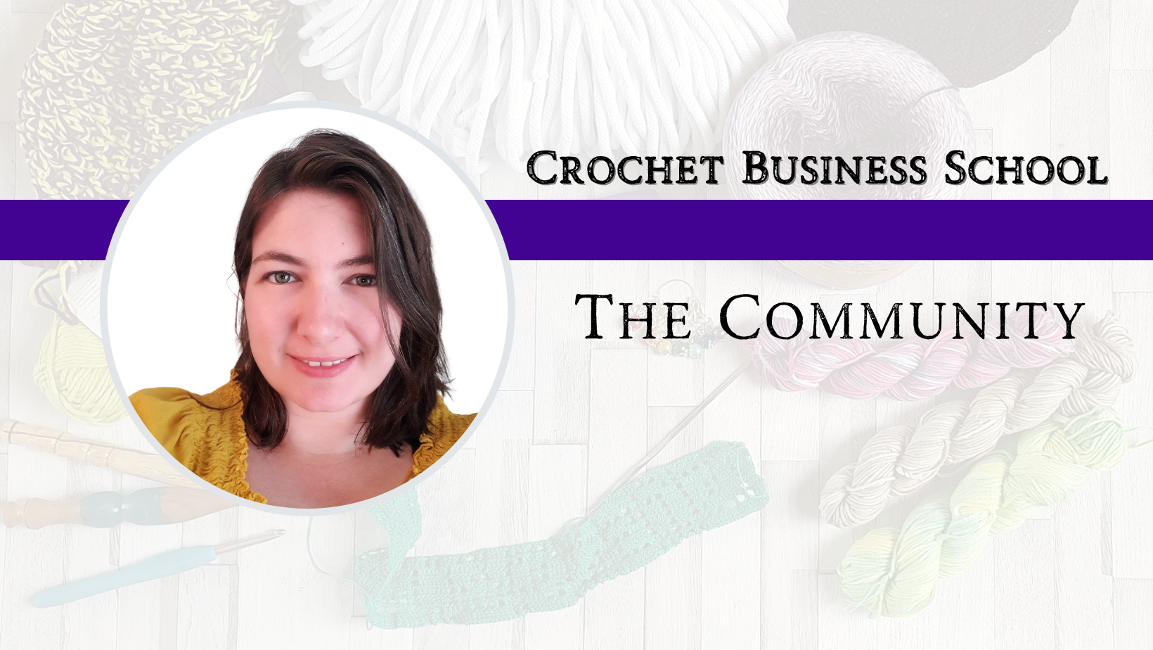 Crochet Business School - The Community